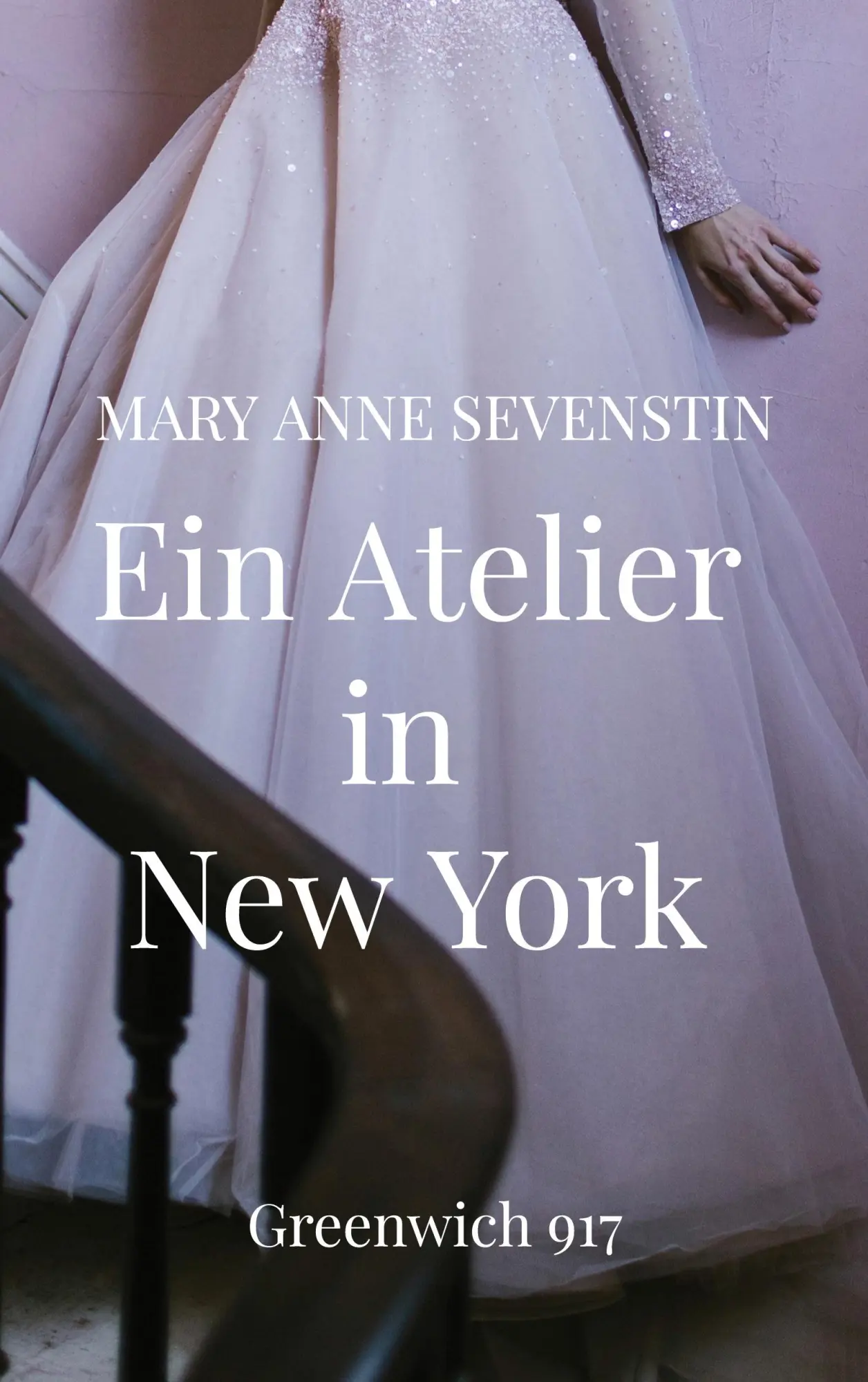 Cover: 9783756239276 | Ein Atelier in New York | Greenwich 917 | Mary Anne Sevenstin | Buch