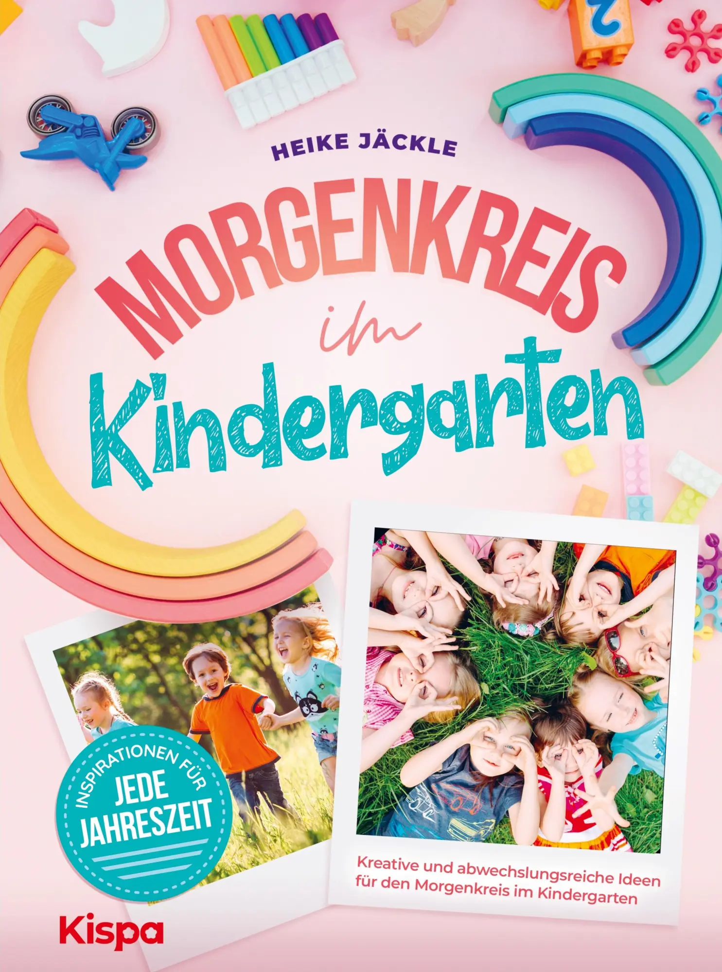 Cover: 9789403649276 | Morgenkreis im Kindergarten | Heike Jäckle | Taschenbuch | 152 S.