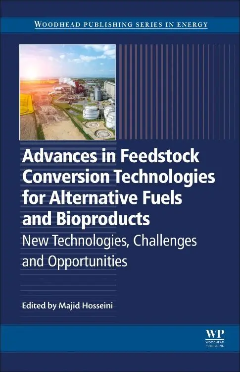 Cover: 9780128179376 | Advances in Feedstock Conversion Technologies for Alternative Fuels...