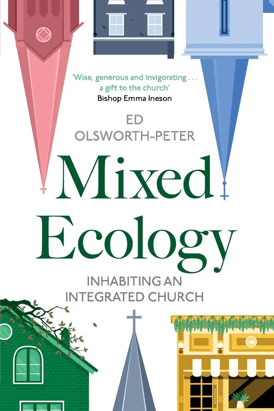 Cover: 9780281089376 | Mixed Ecology | Ed Olsworth-Peter | Taschenbuch | Englisch | 2024