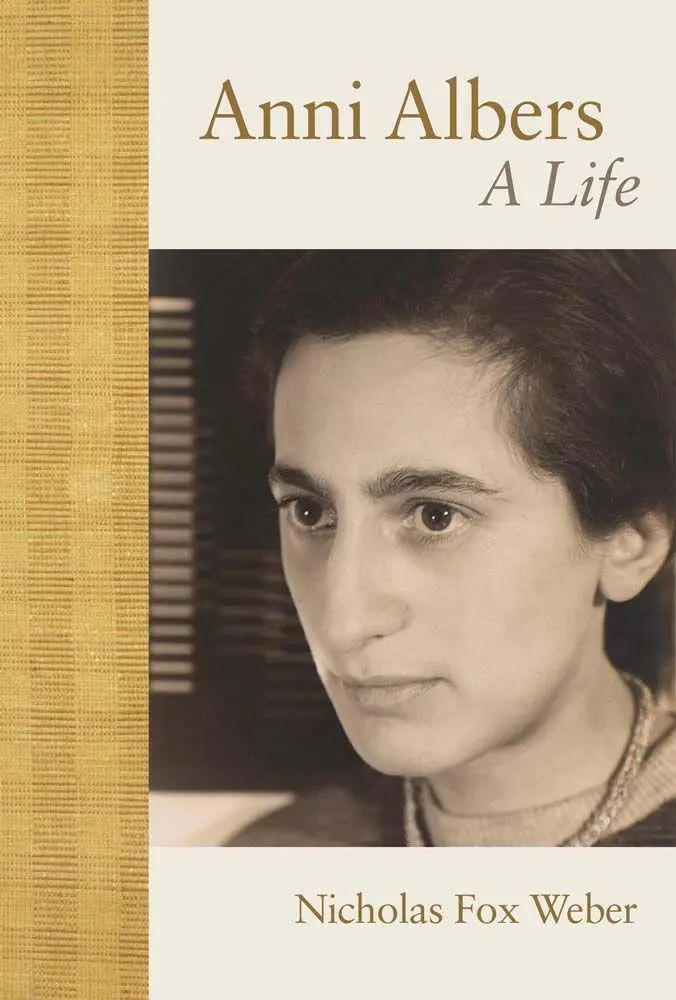 Cover: 9780300269376 | Anni Albers | A Life | Nicholas Fox Weber | Taschenbuch | Englisch