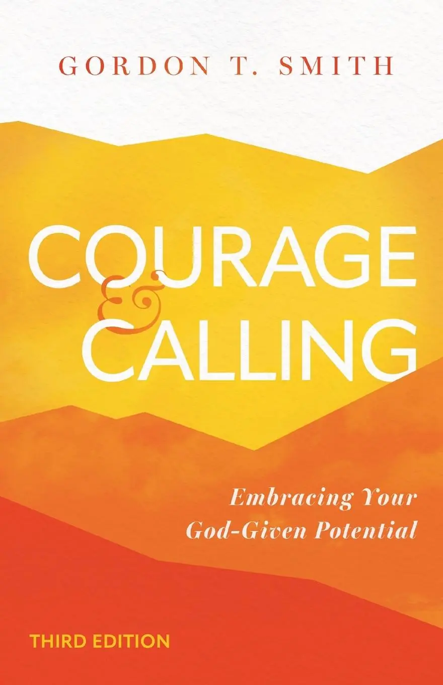 Cover: 9781514009376 | Courage and Calling | Embracing Your God-Given Potential | Smith | IVP