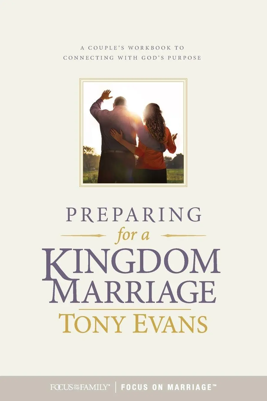 Cover: 9781589979376 | Preparing for a Kingdom Marriage | Tony Evans | Taschenbuch | Englisch
