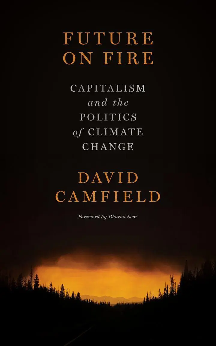 Cover: 9781629639376 | Future On Fire | Capitalism and the Politics of Climate Change | Buch