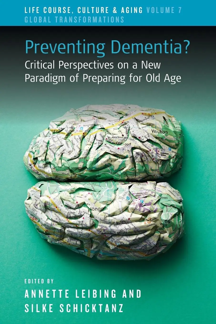 Cover: 9781800739376 | Preventing Dementia? | Annette Leibing (u. a.) | Taschenbuch | 2023