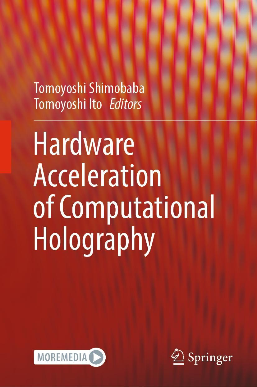Cover: 9789819919376 | Hardware Acceleration of Computational Holography | Ito (u. a.) | Buch