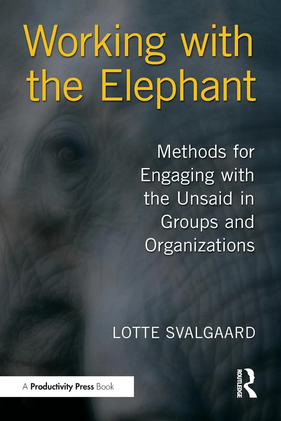 Cover: 9781032939476 | Working with the Elephant | Lotte Svalgaard | Taschenbuch | Englisch