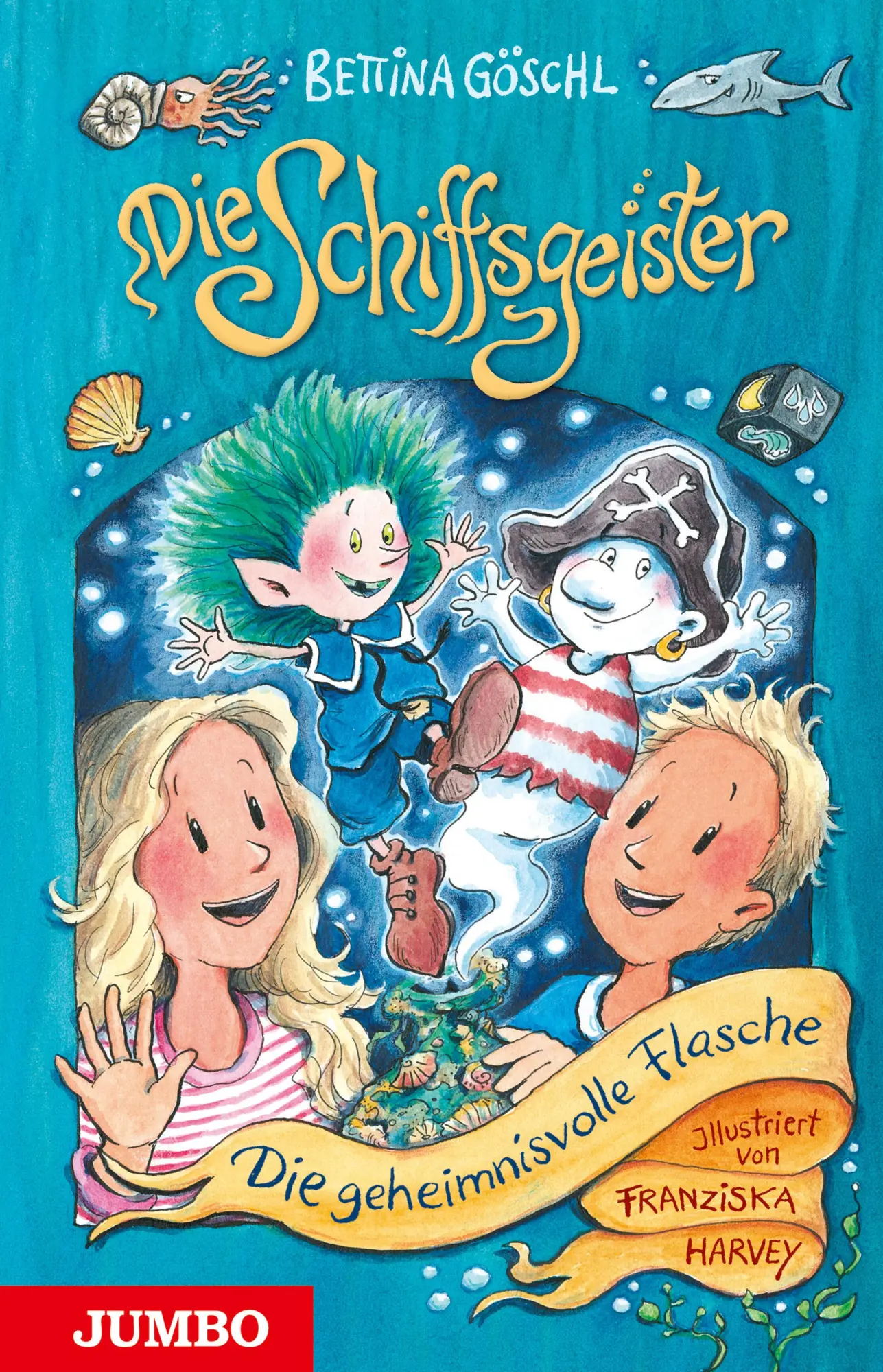 Cover: 9783833749476 | Die Schiffsgeister 1 | Die geheimnisvolle Flasche | Bettina Göschl
