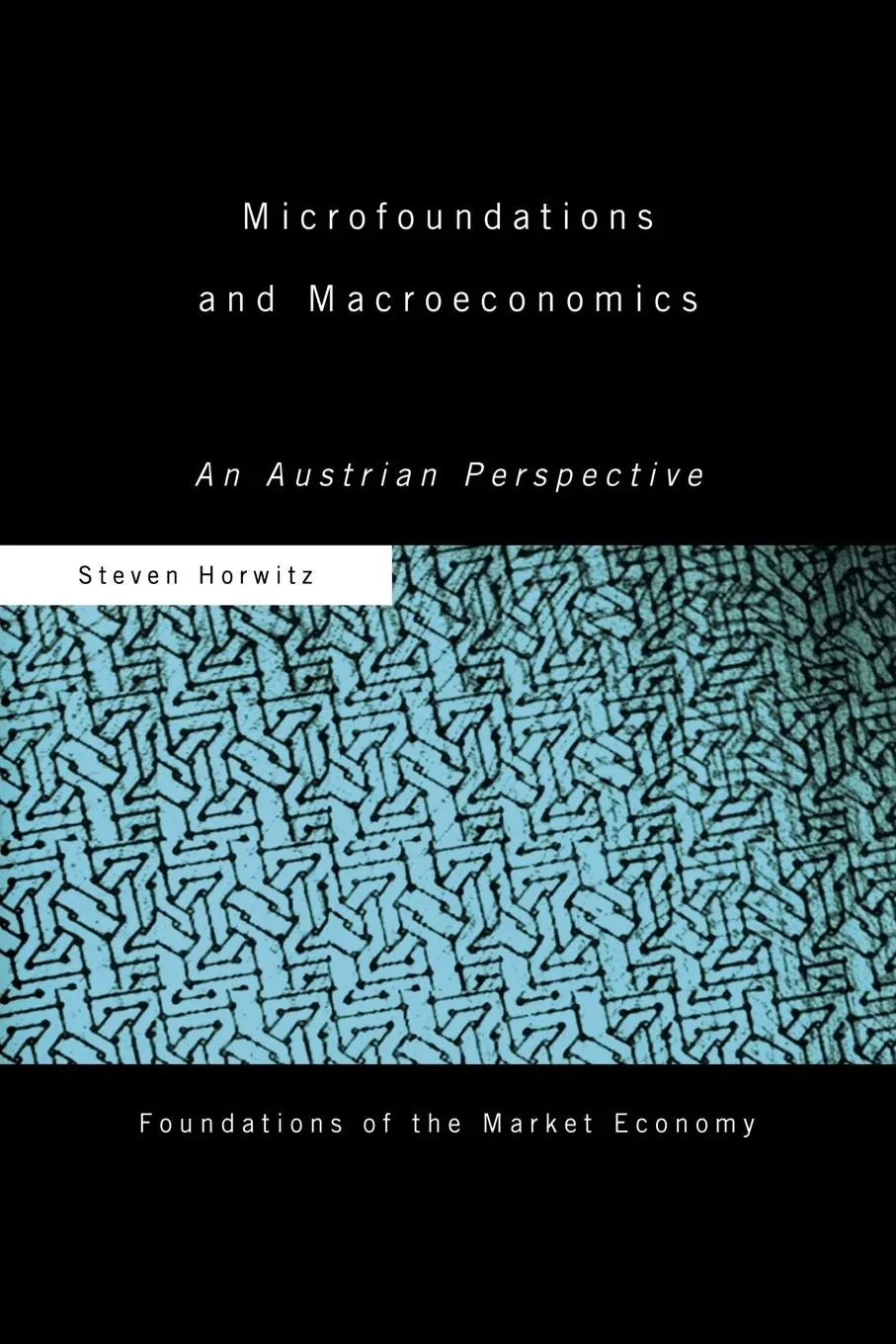 Cover: 9780415569576 | Microfoundations and Macroeconomics | An Austrian Perspective | Buch