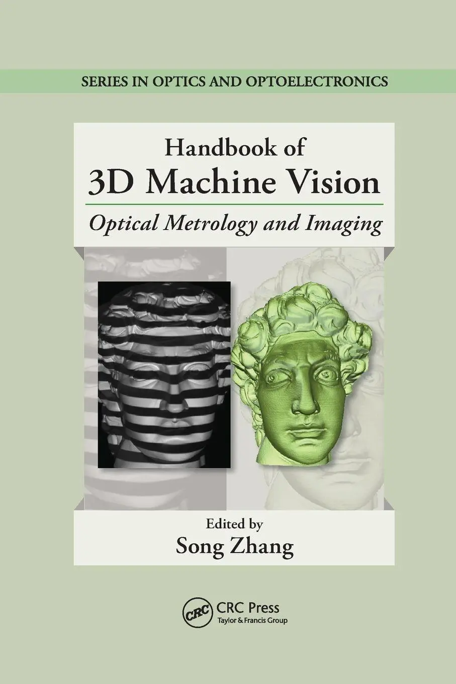 Cover: 9781138199576 | Handbook of 3D Machine Vision | Optical Metrology and Imaging | Zhang
