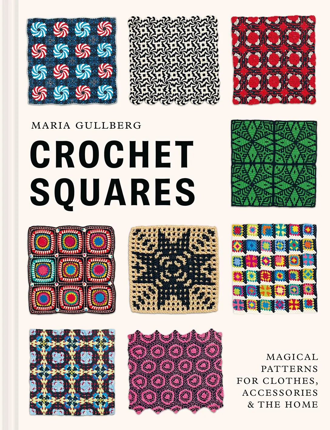 Cover: 9781849949576 | Crochet Squares | Maria Gullberg | Buch | Englisch | 2025 | Batsford