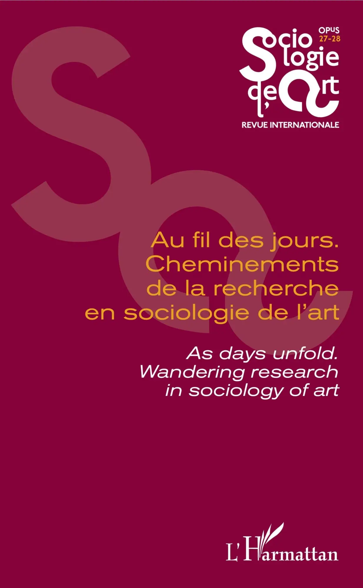 Cover: 9782343169576 | Au fil des jours. Cheminements de la recherche en sociologie de l'art