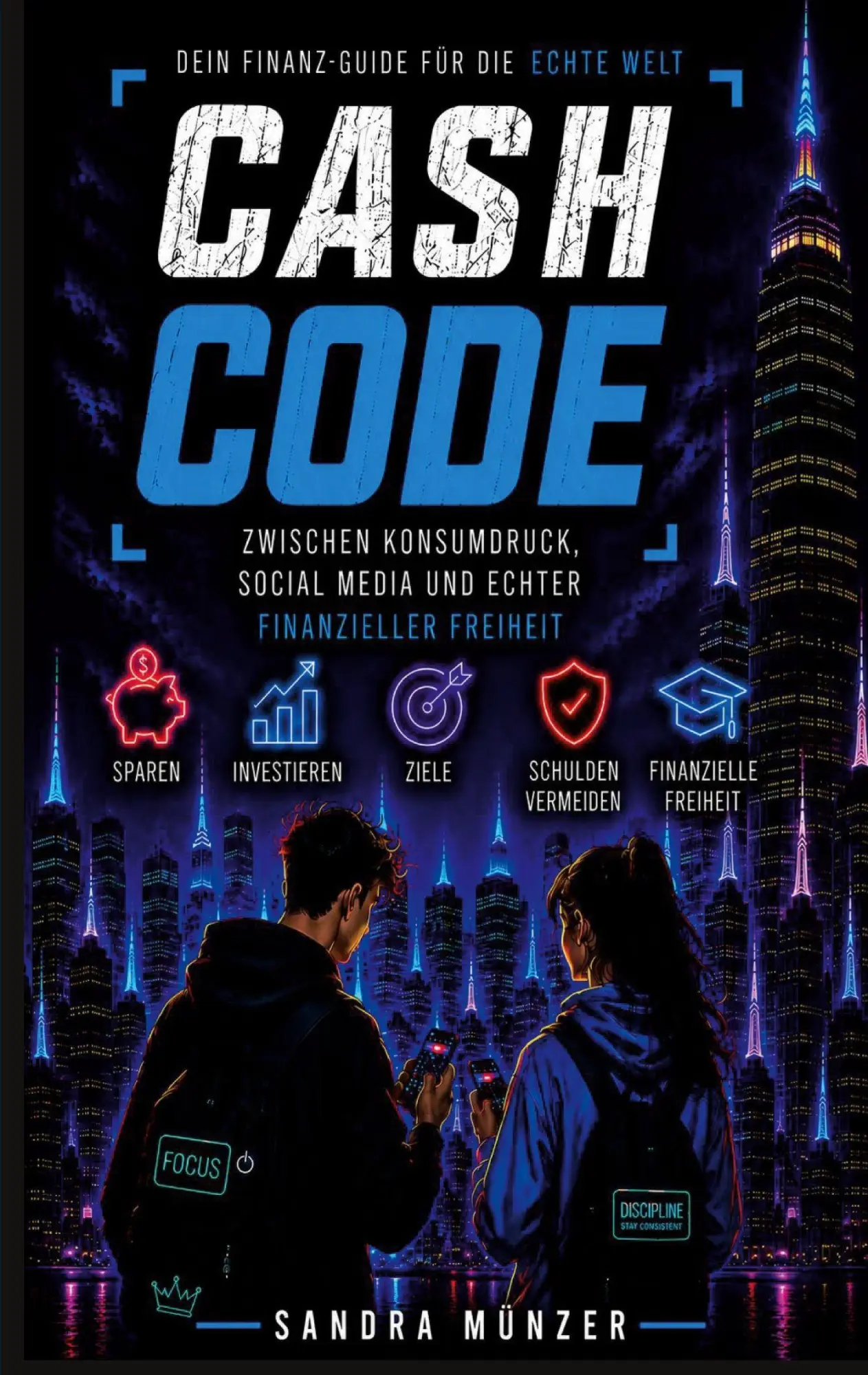 Cover: 9783696369576 | Cash Code | Finanzielle Freiheit beginnt mit Wissen | Sandra Münzer