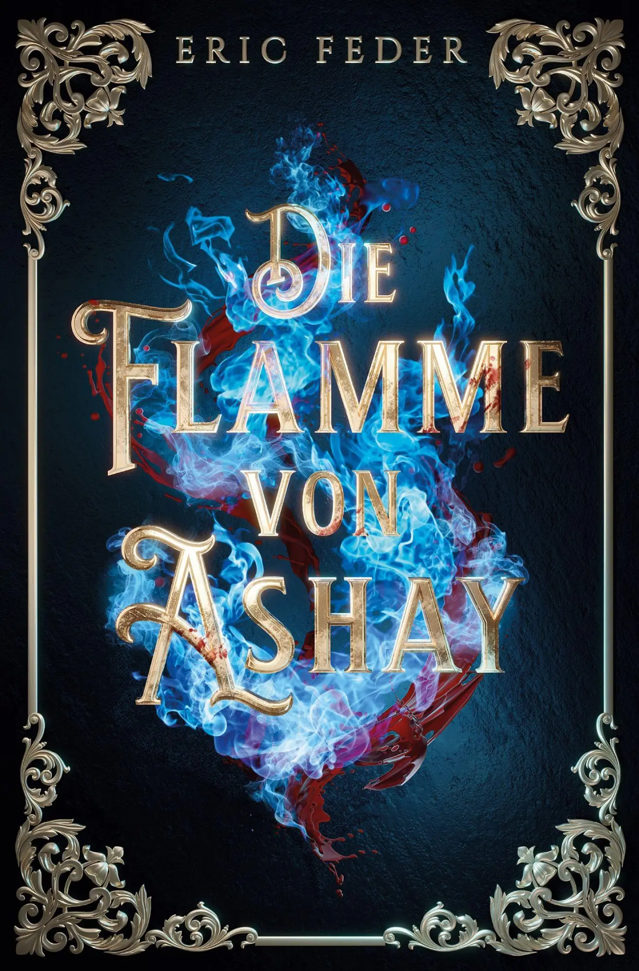 Cover: 9783819429576 | Die Flamme von Ashay | Eric Feder | Taschenbuch | 352 S. | Deutsch