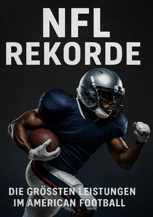 Cover: 9783819739576 | NFL Rekorde | Die größten Leistungen im American Football. DE | Bauer