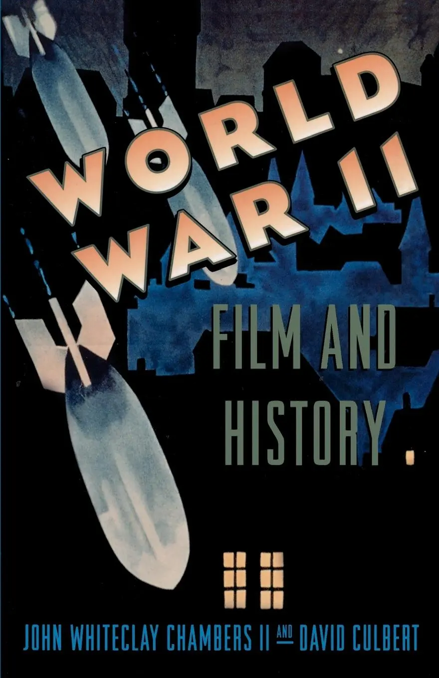 Cover: 9780195099676 | World War II, Film, and History | John Whiteclay Ii Chambers (u. a.)