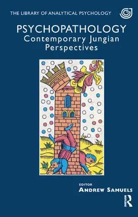 Cover: 9780946439676 | Psychopathology | Contemporary Jungian Perspectives | Andrew Samuels