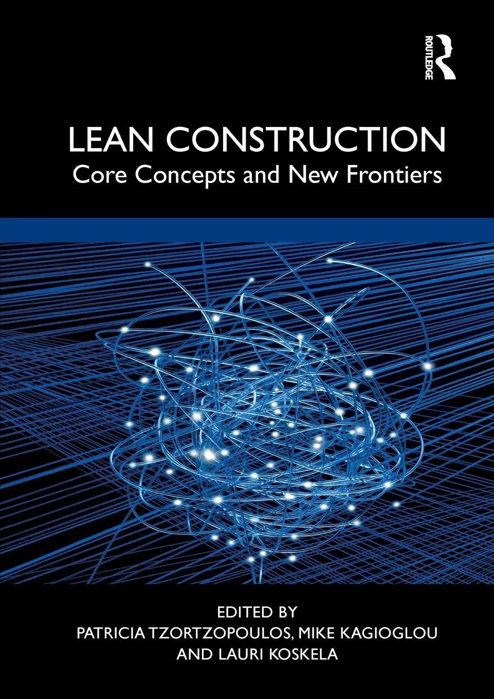 Cover: 9781032919676 | Lean Construction | Core Concepts and New Frontiers | Taschenbuch