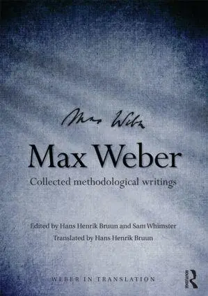 Cover: 9781138019676 | Max Weber | Collected Methodological Writings | Bruun (u. a.) | Buch