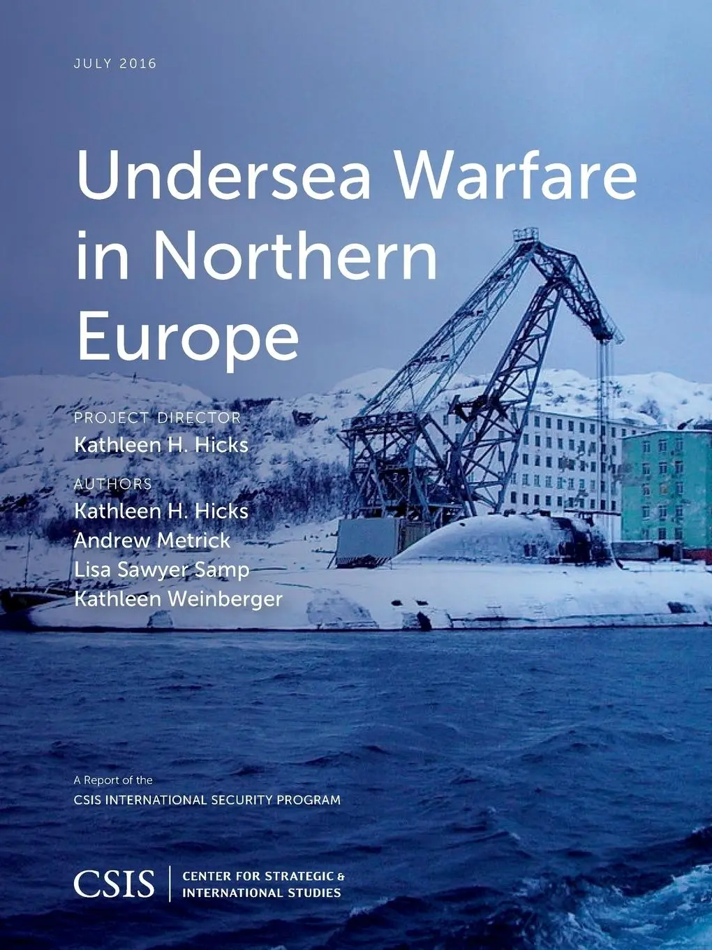Cover: 9781442259676 | Undersea Warfare in Northern Europe | Kathleen H. Hicks (u. a.) | Buch