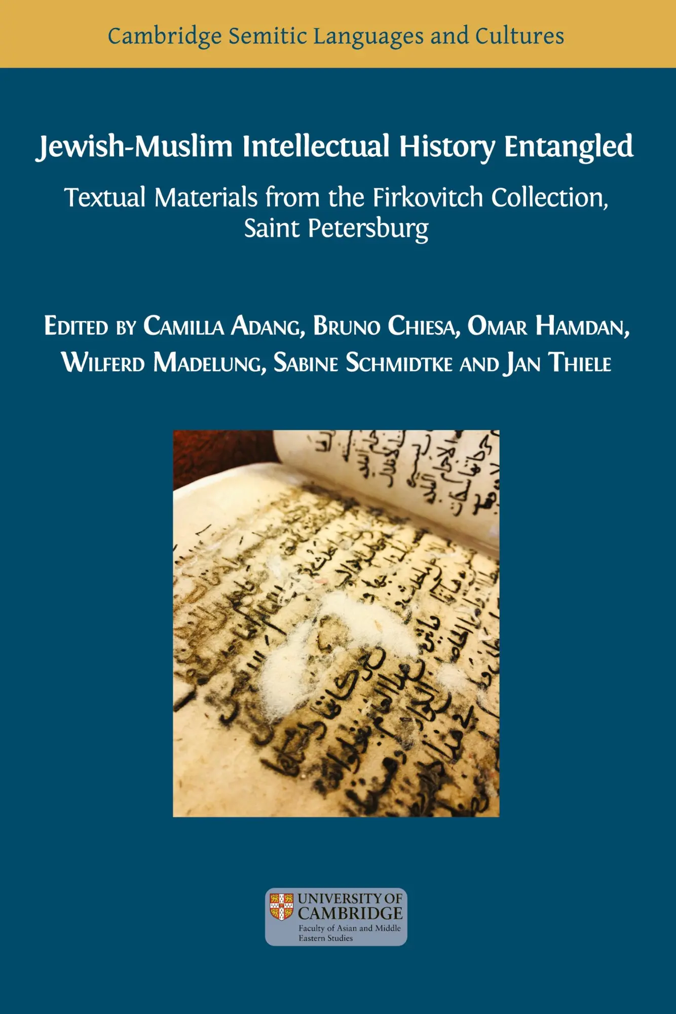 Cover: 9781783749676 | Jewish-Muslim Intellectual History Entangled | Camilla Adang (u. a.)