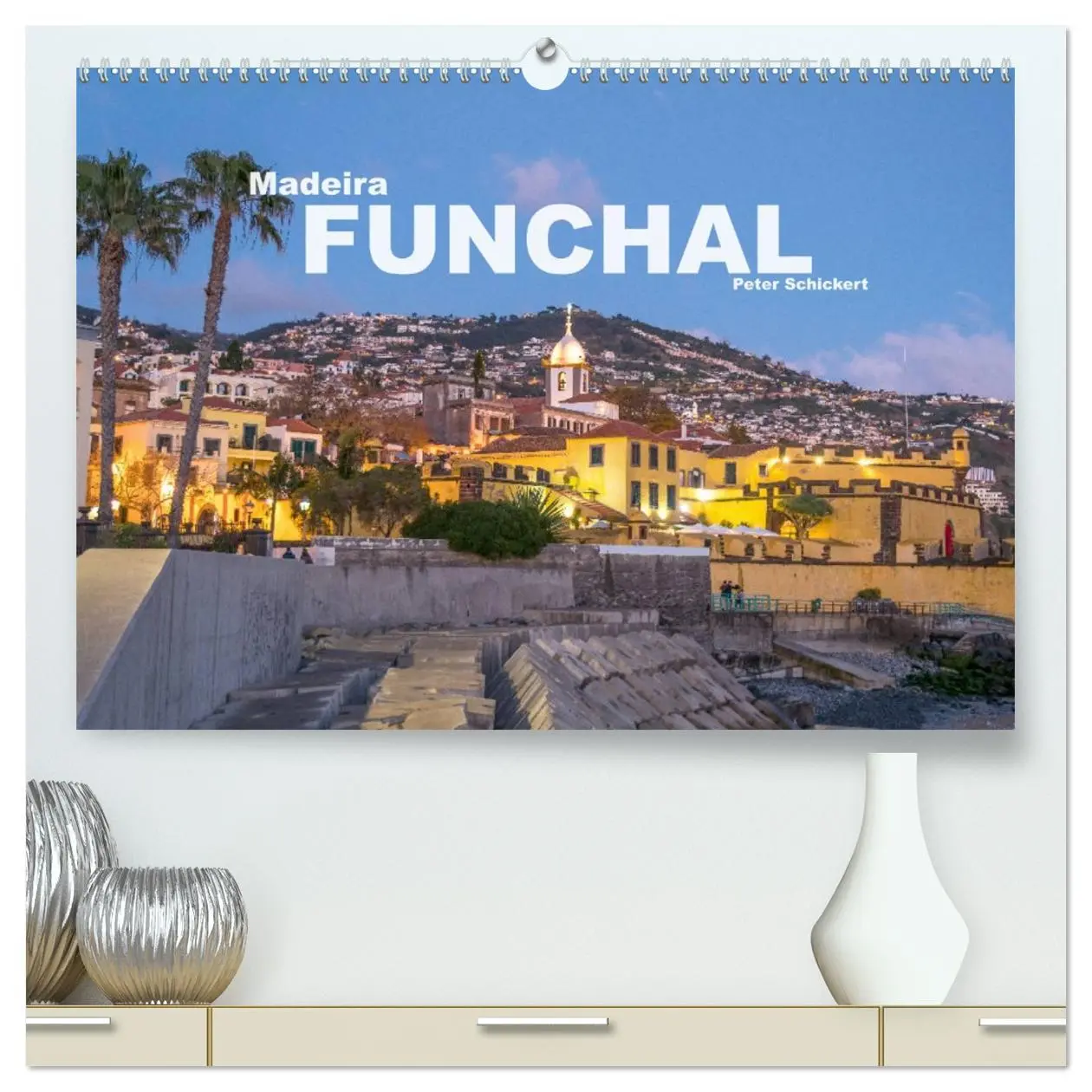 Cover: 9783457699676 | Madeira - Funchal (hochwertiger Premium Wandkalender 2026 DIN A2...