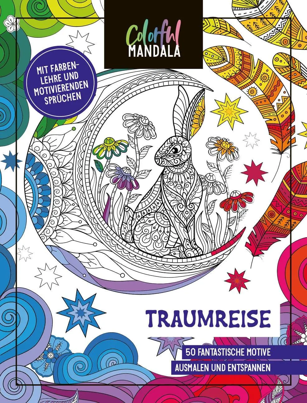 Cover: 9783745929676 | Colorful Mandala - Traumreise | Edition Michael Fischer | Taschenbuch
