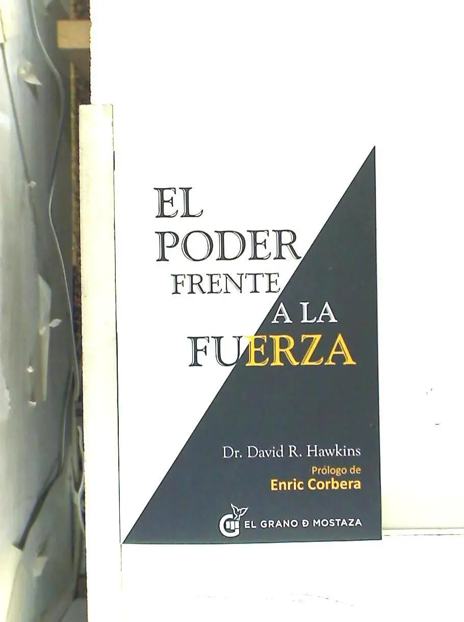 Cover: 9788494279676 | El poder frente a la fuerza | David R. Hawkins (u. a.) | Taschenbuch