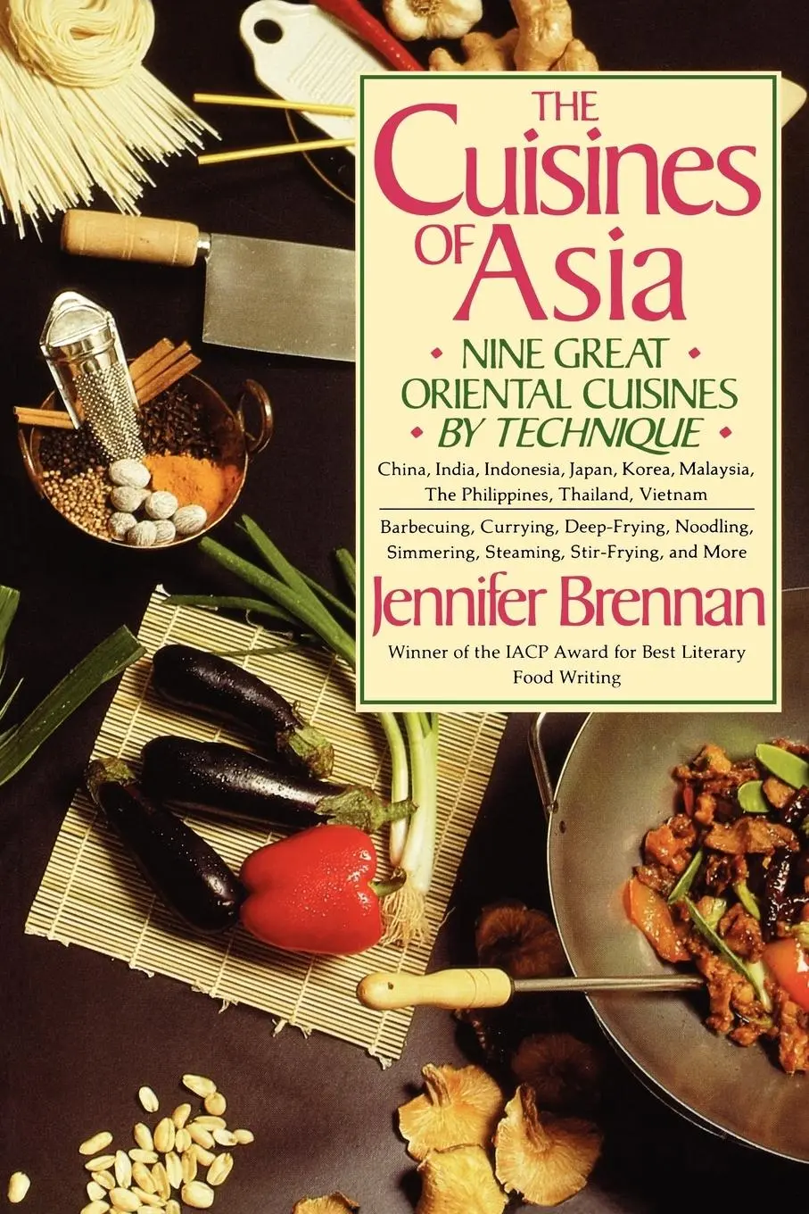 Cover: 9780312039776 | The Cuisines of Asia | Nine Great Oriental Cuisines by Technique