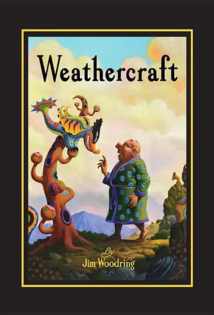 Cover: 9781606999776 | Weathercraft | Jim Woodring | Buch | Gebunden | Englisch | 2016