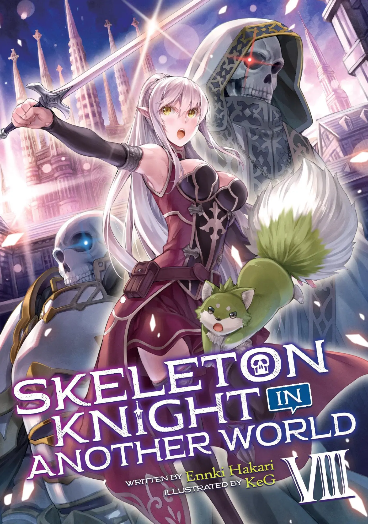 Cover: 9781645059776 | Skeleton Knight in Another World (Light Novel) Vol. 8 | Ennki Hakari