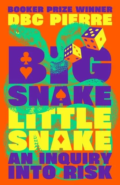 Cover: 9781788169776 | Big Snake Little Snake | An Inquiry into Risk | Dbc Pierre | Buch