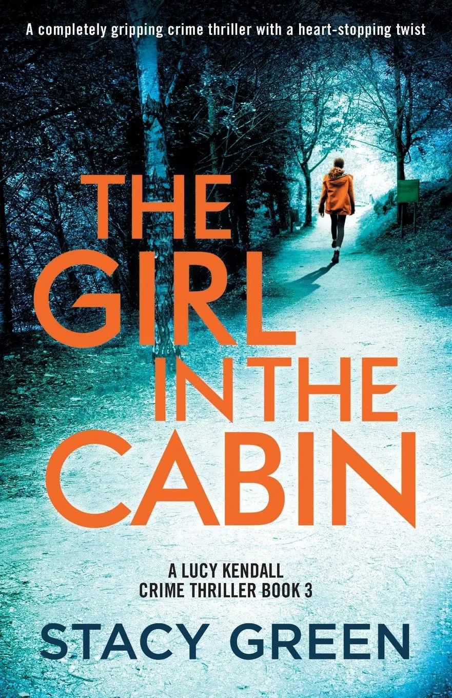 Cover: 9781803149776 | The Girl in the Cabin | Stacy Green | Taschenbuch | Englisch | 2023