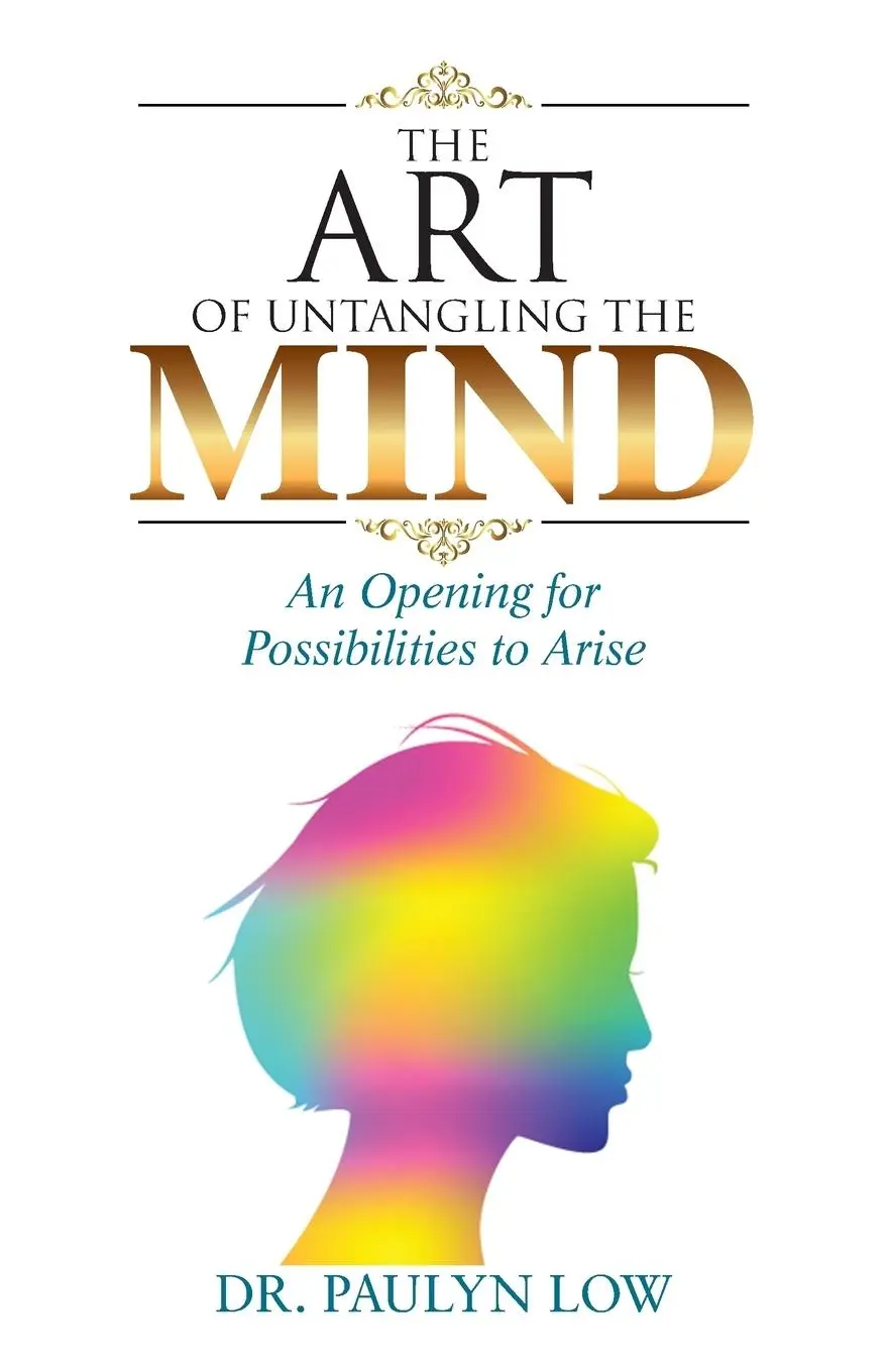 Cover: 9781982279776 | The Art of Untangling the Mind | An Opening for Possibilities to Arise