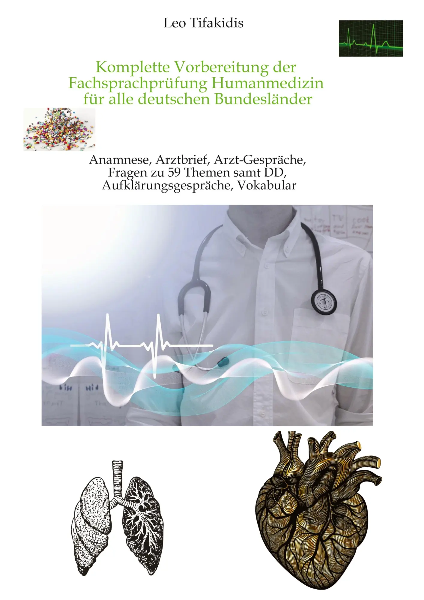 Cover: 9783384499776 | Komplette Vorbereitung der FSP Humanmedizin | Leo Tifakidis | Buch