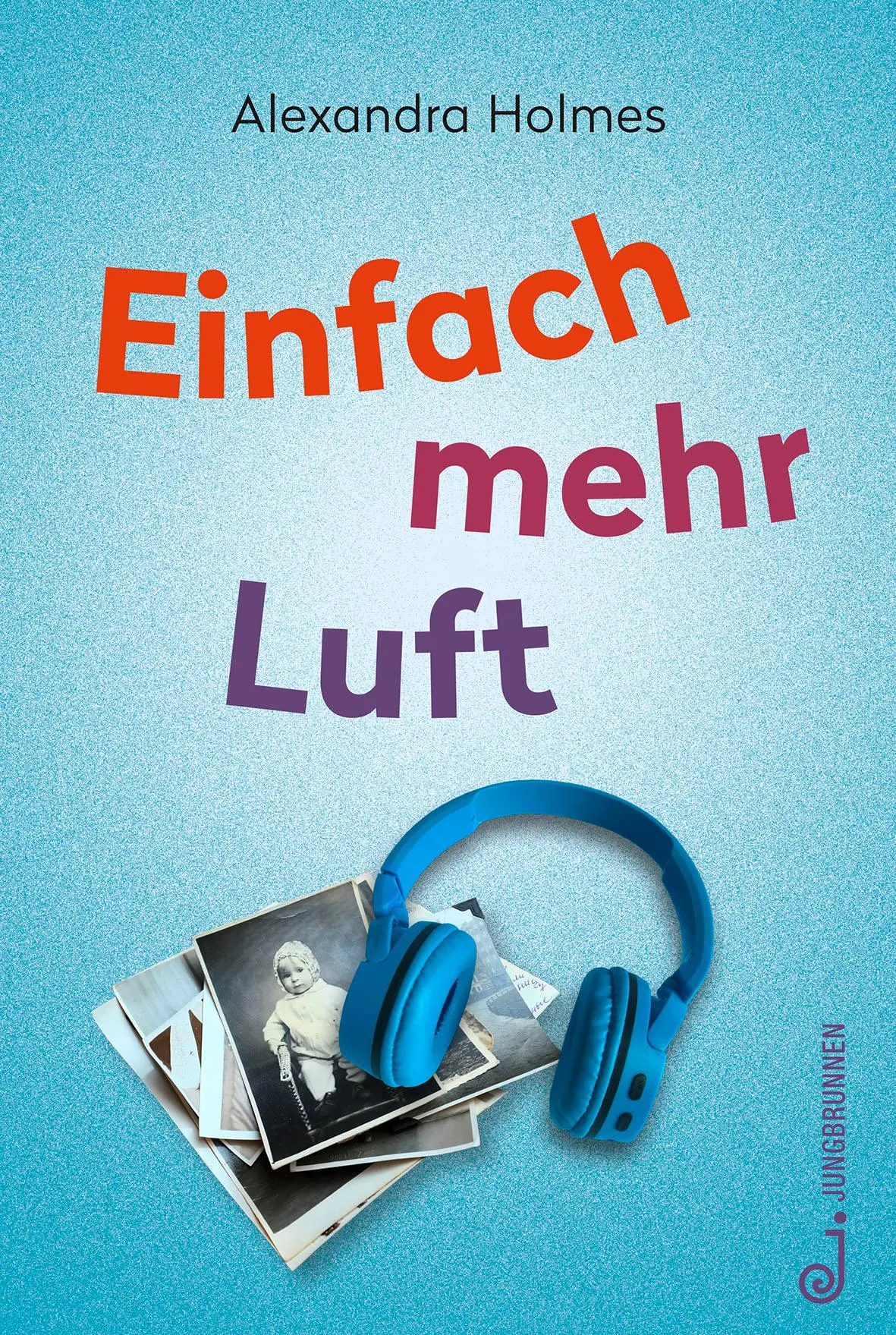 Cover: 9783702659776 | Einfach mehr Luft | Alexandra Holmes | Buch | 160 S. | Deutsch | 2023