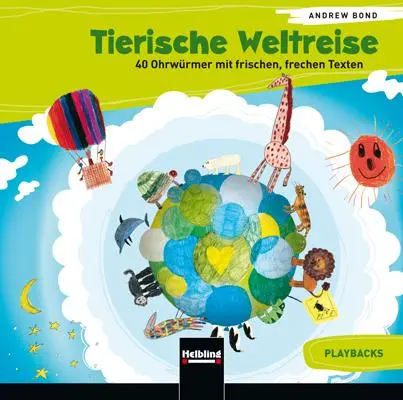 Cover: 9783850619776 | Tierische Weltreise, Playback-CD | Andrew Bond | Audio-CD | 100 Min.