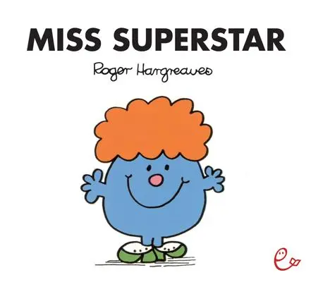 Cover: 9783943919776 | Miss Superstar | Roger Hargreaves | Taschenbuch | 32 S. | Deutsch