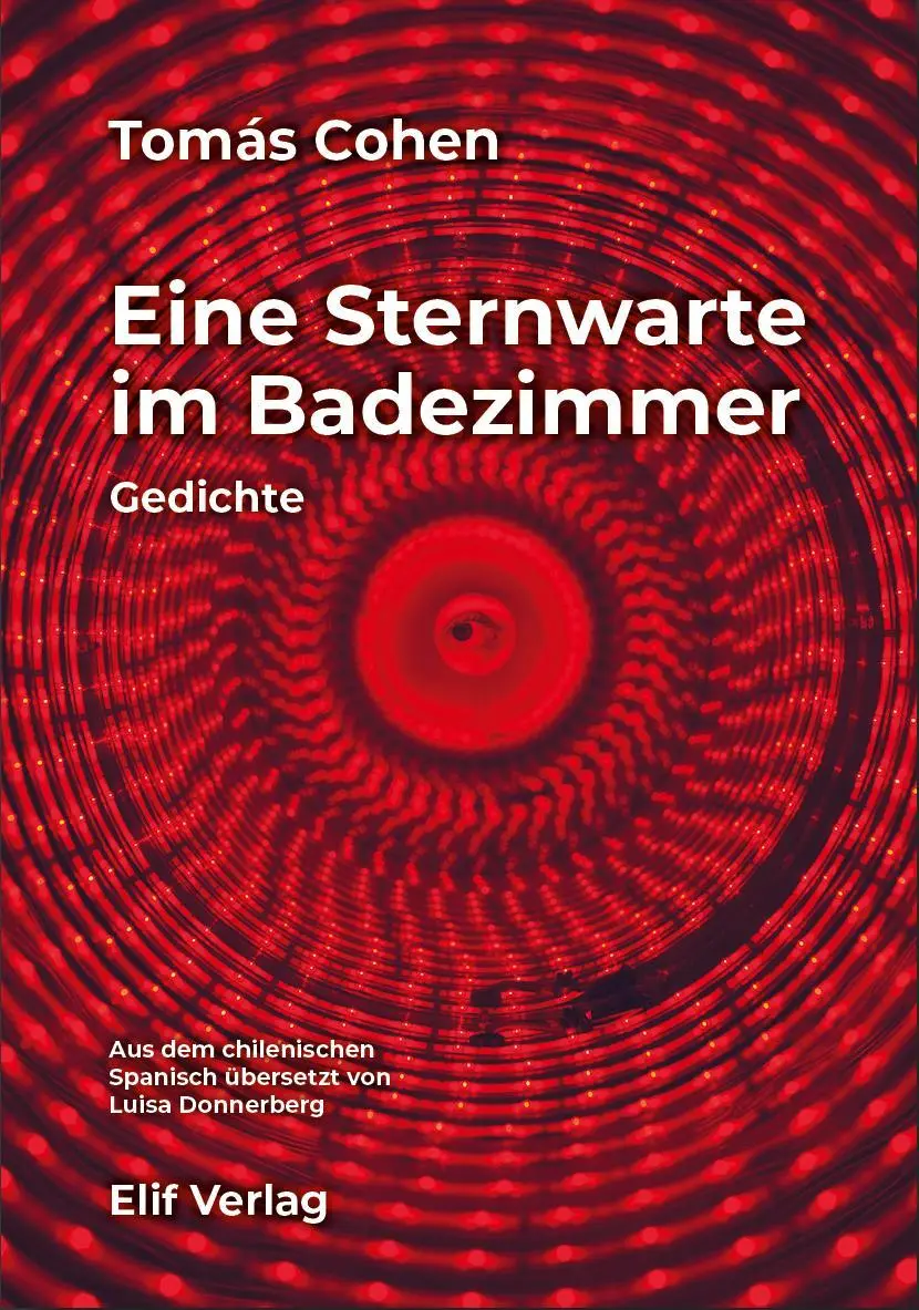 Cover: 9783946989776 | Eine Sternwarte im Badezimmer | Gedichte | Tomás Cohen | Buch | 128 S.