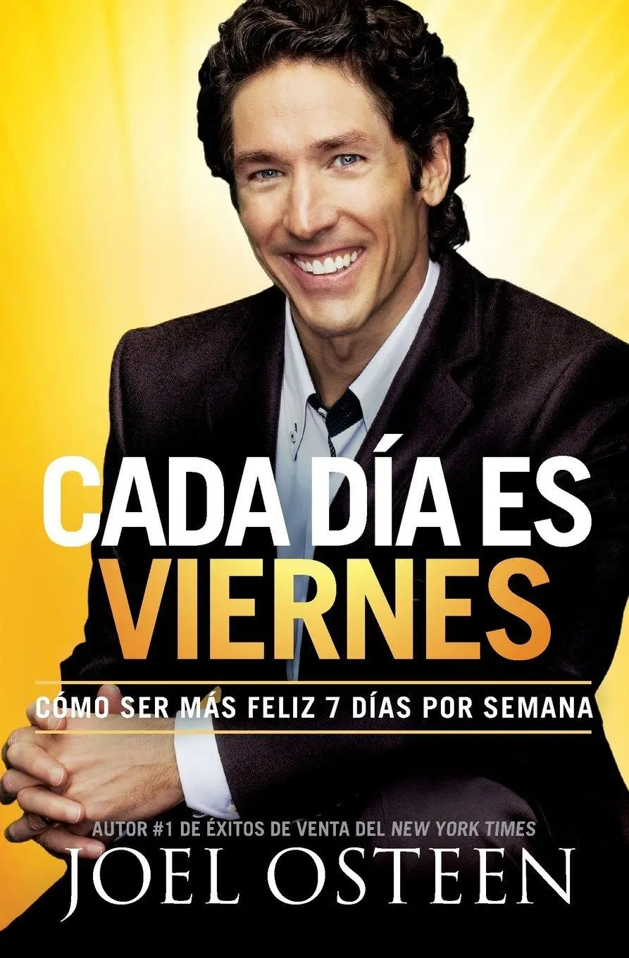 Cover: 9780892969876 | Cada Día es Viernes | Cómo ser mas feliz 7 días por semana | Osteen