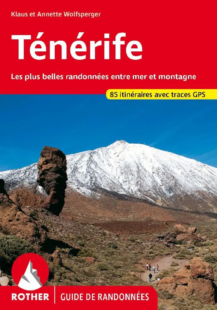 Cover: 9783763349876 | Ténérife (Rother Guide de randonnées) | Klaus Wolfsperger (u. a.)