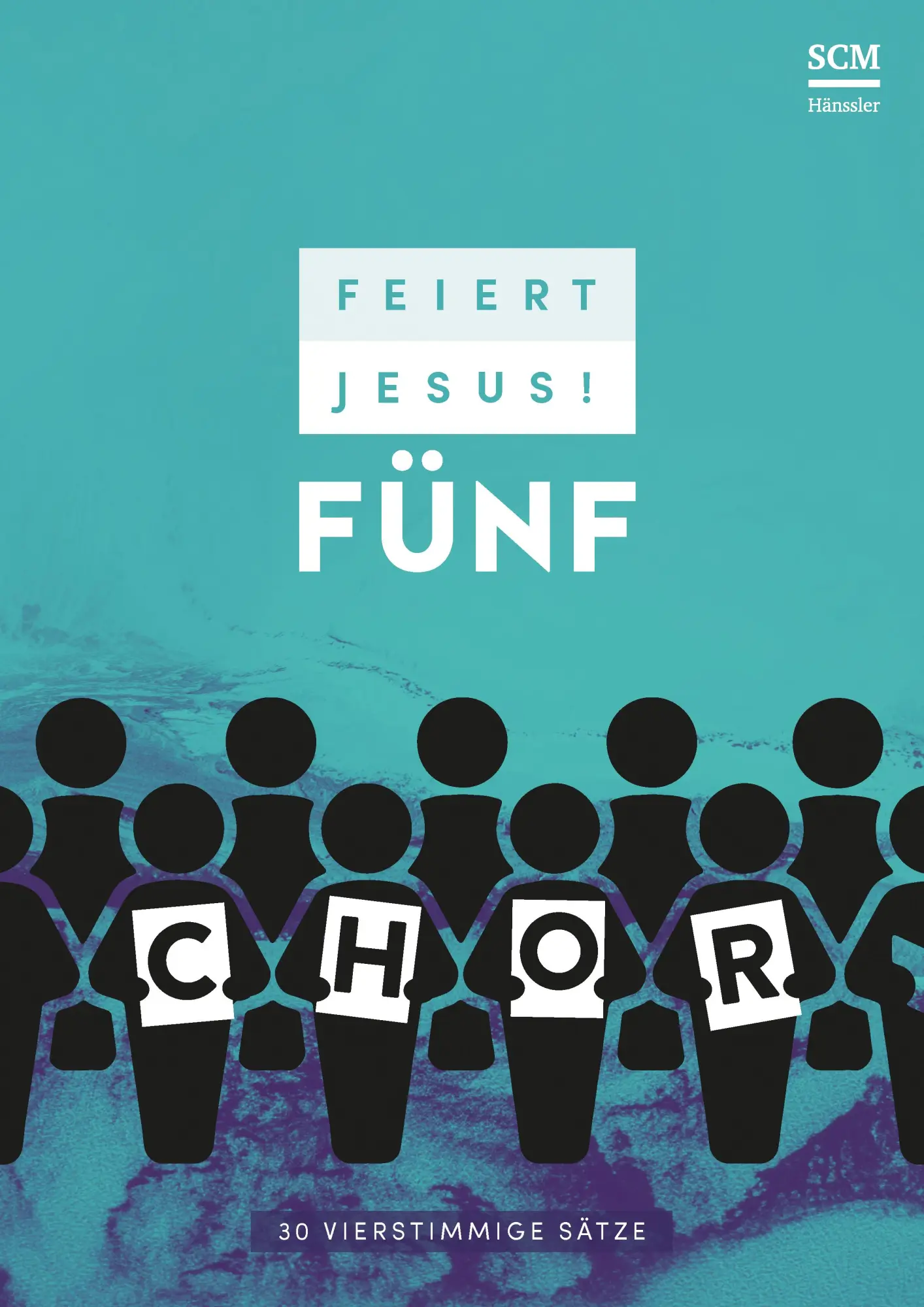 Cover: 9783775159876 | Feiert Jesus! 5 - Chor | 30 vierstimmige Sätze | Broschüre | 80 S.
