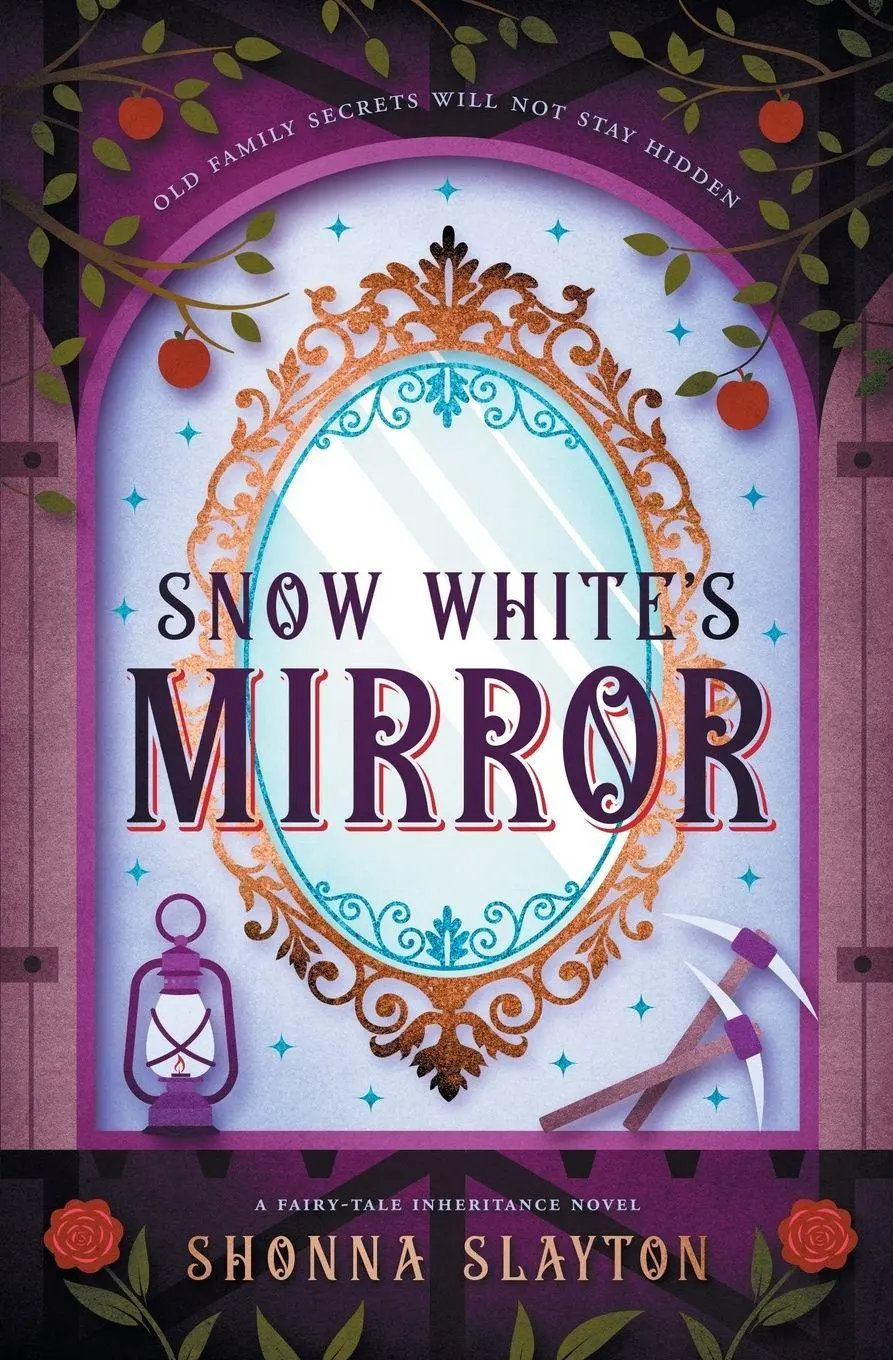 Cover: 9780997449976 | Snow White's Mirror | Shonna Slayton | Taschenbuch | Englisch | 2018