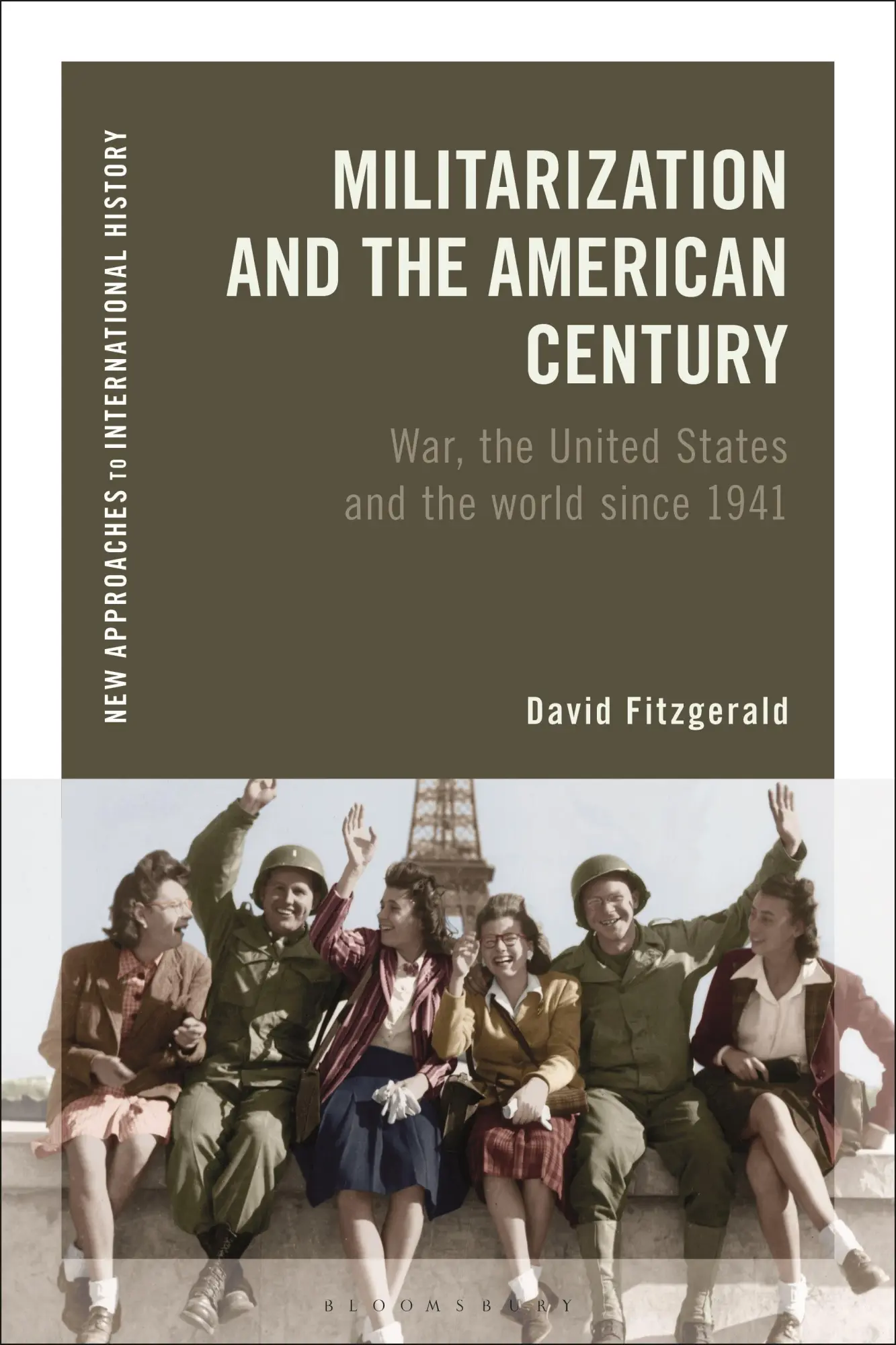 Cover: 9781350229976 | Militarization and the American Century | David Fitzgerald | Buch