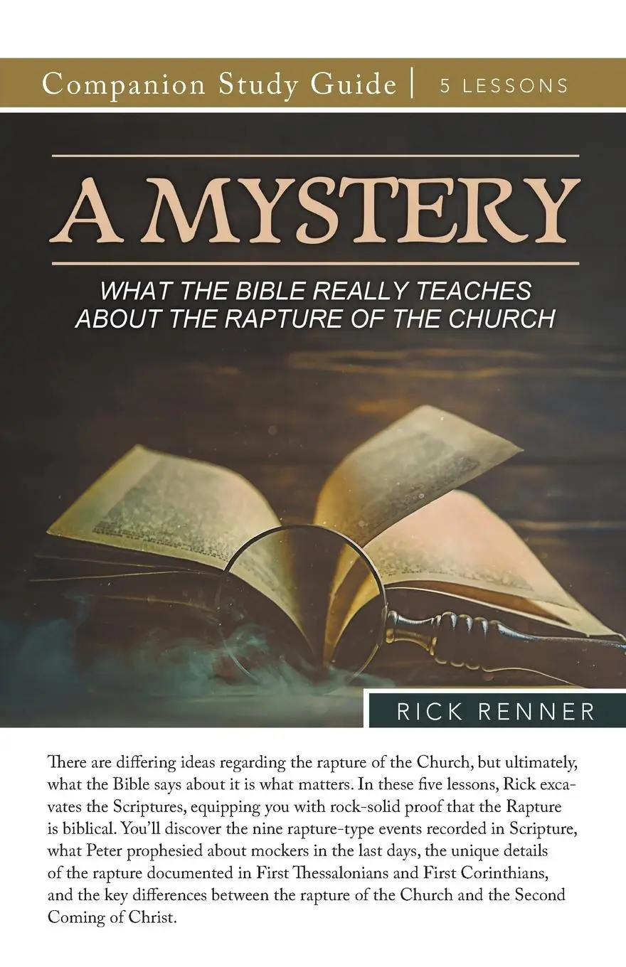Cover: 9781667509976 | A Mystery - What the Bible Really Teaches About the Rapture of the...