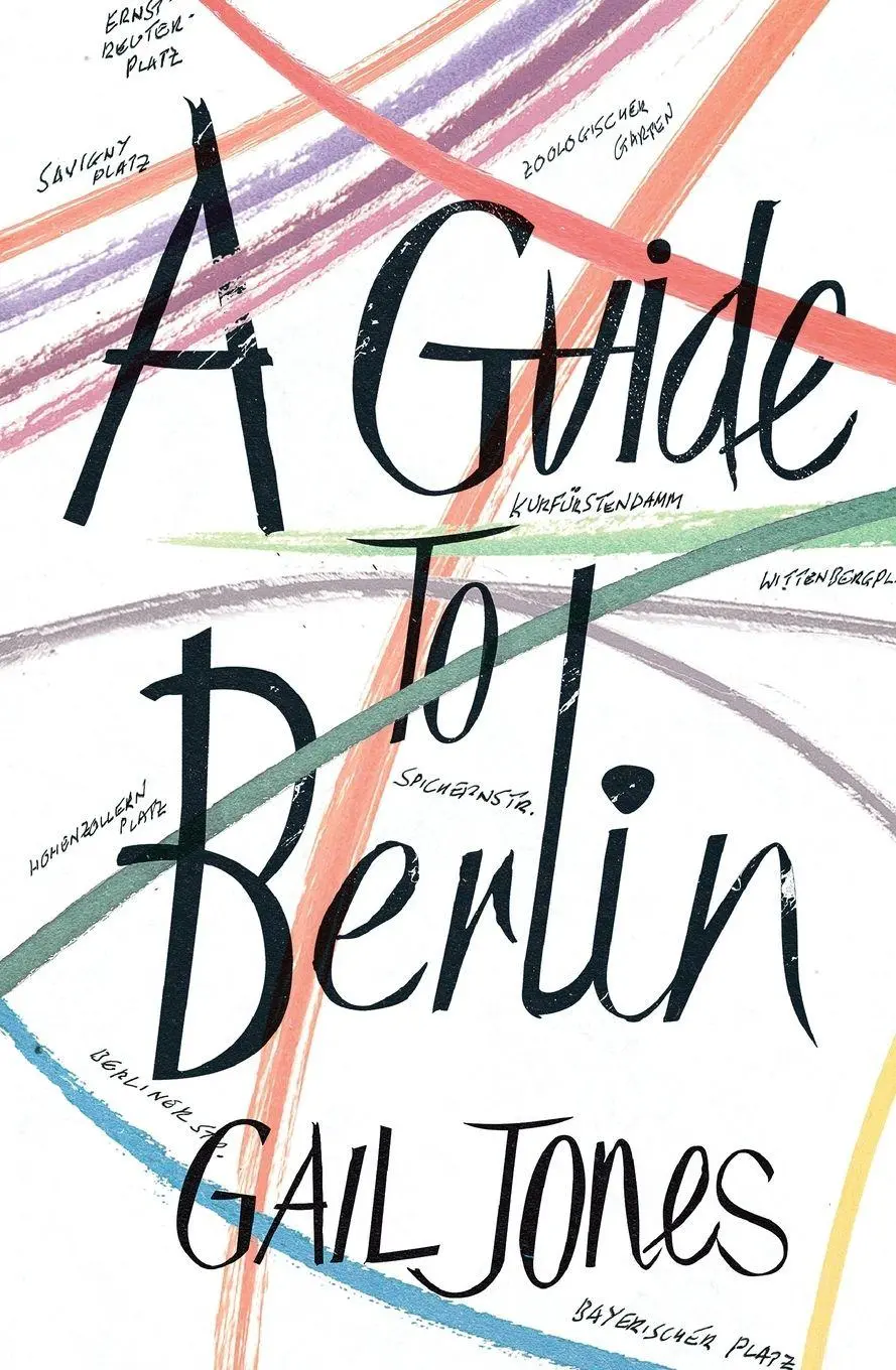 Cover: 9781846559976 | A Guide to Berlin | Gail Jones | Taschenbuch | 263 S. | Englisch