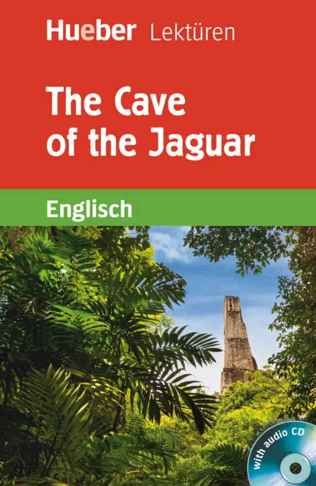 Cover: 9783190029976 | The Cave of the Jaguar, mit Audio-CD | Englisch / Lektüre mit Audio-CD