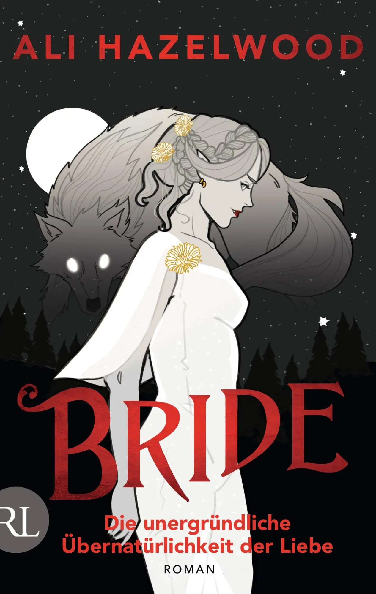Cover: 9783352009976 | Bride - Die unergründliche Übernatürlichkeit der Liebe | Roman | Buch