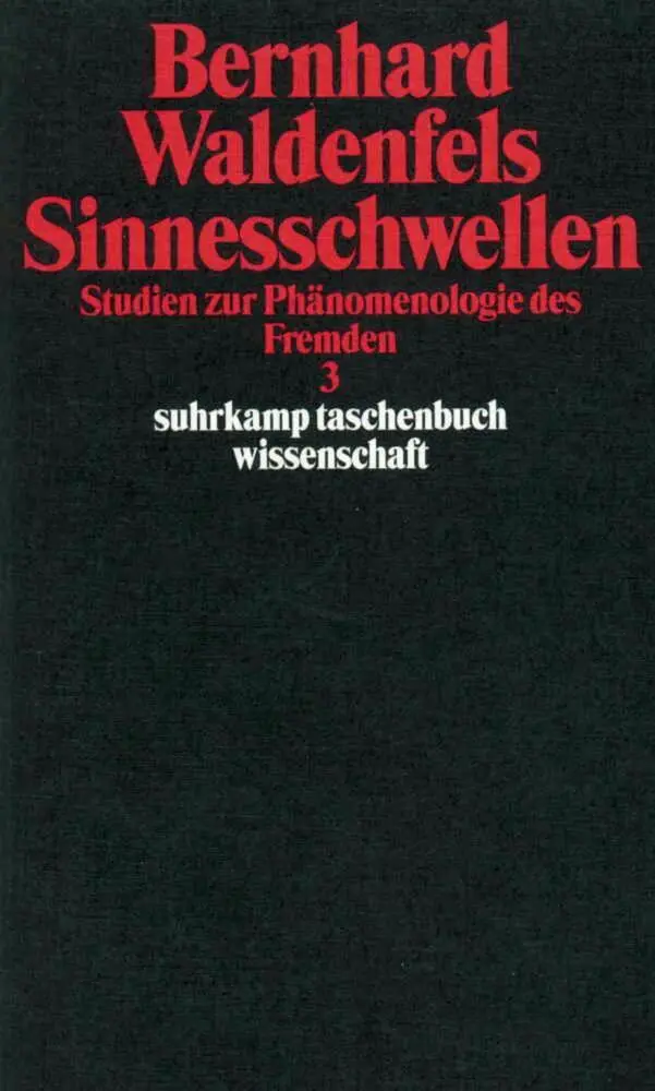 Cover: 9783518289976 | Sinnesschwellen | Studien zur Phänomenologie des Fremden 3 | Buch