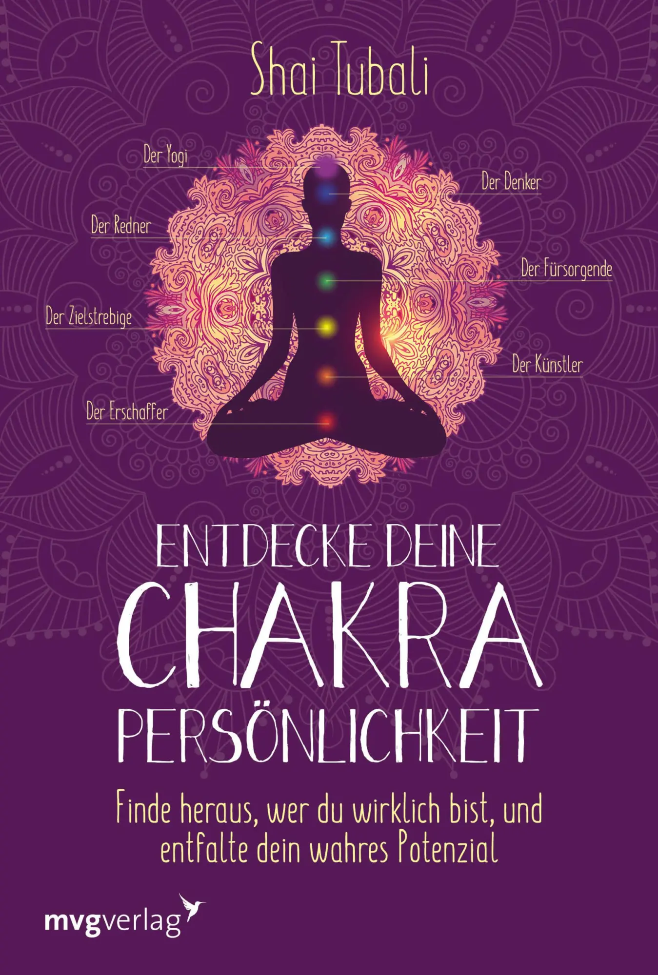Cover: 9783868829976 | Entdecke deine Chakra-Persönlichkeit | Shai Tubali | Taschenbuch